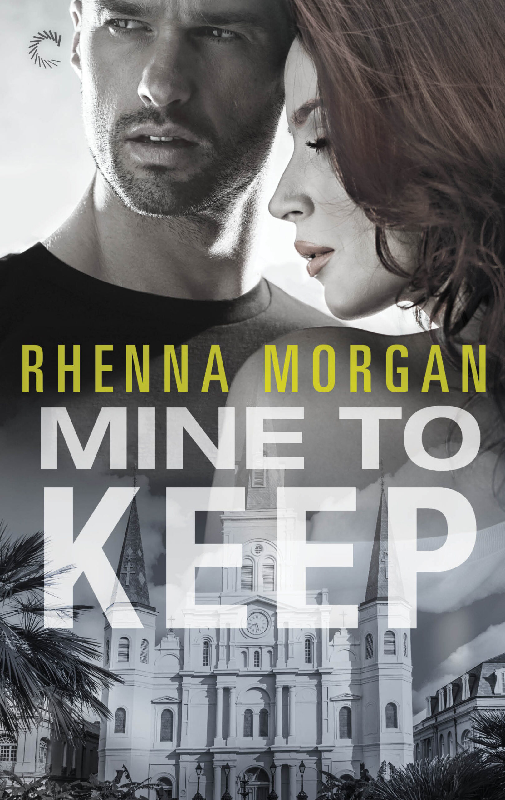 Mine to Keep by Rhenna Morgan