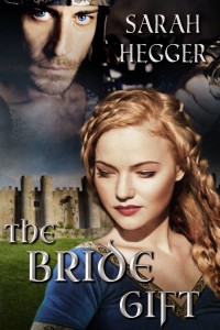The Bride Gift by Sarah Hegger